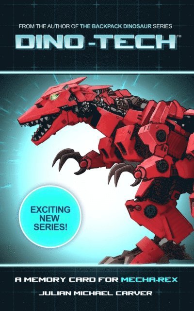 Julian Carver - Memory Card for Mecha-Rex, E-bok