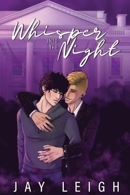 Jay Leigh - Whisper into the Night, Häftad