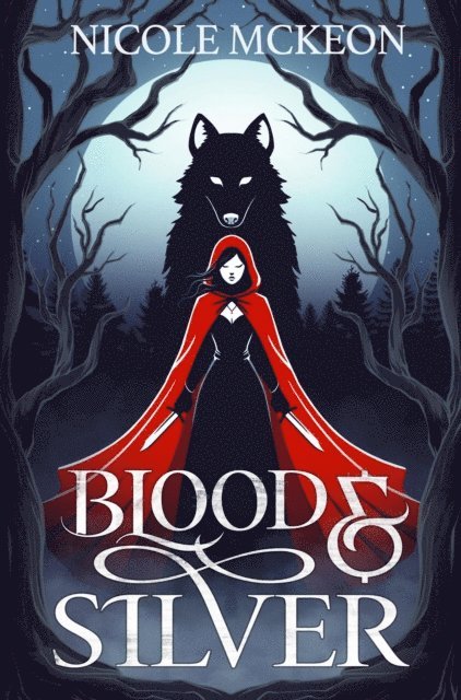 Nicole McKeon - Blood and Silver, E-bok