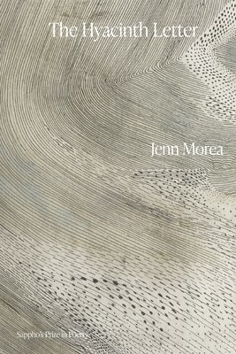 Jenn Morea - Hyacinth Letter, Häftad