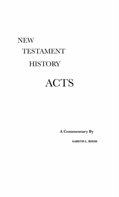Gareth L Reese - Acts, E-bok