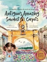 Kimberly Mathis Pitts - Antigua's Amazing Sawdust Carpets/Las increíbles alfombras de aserrín de Antigua, Inbunden