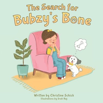 Christine Schick - Search for Bubzy's Bone, Häftad
