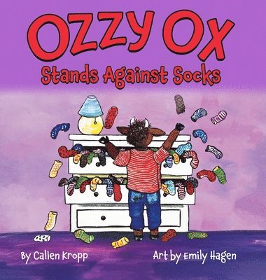 Callen Kropp, Emily Hagen - Ozzy Ox Stands Against Socks, Inbunden. Tillgänglighet: Lägg i varukorg