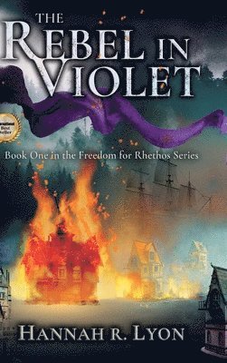 Hannah R Lyon - Rebel in Violet, Inbunden