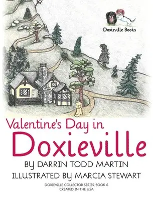 Darrin Todd Martin - Valentine's Day in Doxieville, Inbunden. Tillgänglighet: Lägg i varukorg
