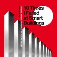 Matthew Marson - 10 Times I Failed at Smart Buildings, Häftad