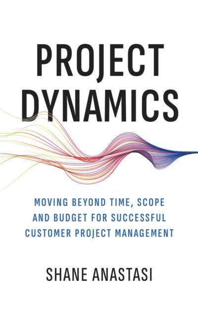 Shane Anastasi - Project Dynamics, E-bok