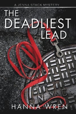 Hanna Wren - Deadliest Lead, Häftad