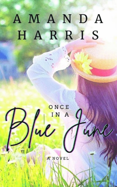 Amanda Harris - Once in a Blue June, E-bok