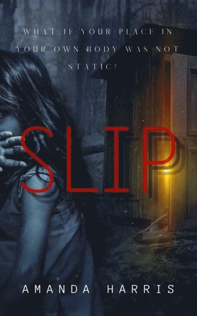 Amanda Harris - SLIP, E-bok