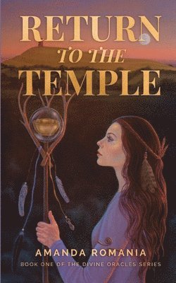 Amanda Romania - Return to the Temple, Häftad