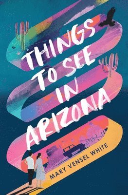 Mary Vensel White - Things to See in Arizona, Häftad