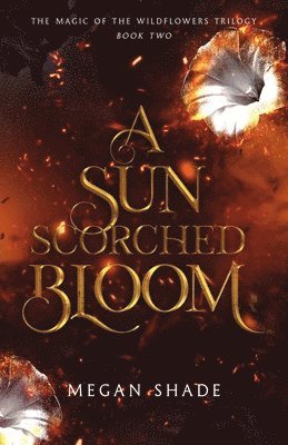 Megan Shade - Sun Scorched Bloom, Häftad. Tillgänglighet: Lägg i varukorg