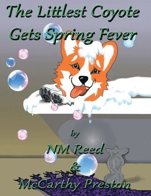 Nm Reed & McCarthy Preston - Littles Coyote Gets Spring Fever, Häftad