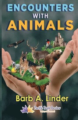 Barb A. Linder - Encounters with Animals, Häftad
