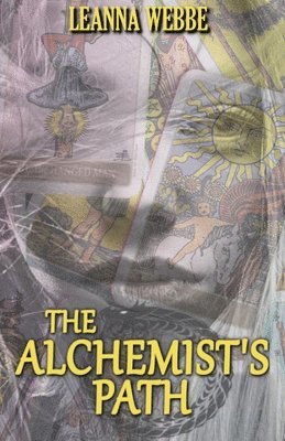 Leanna Webbe - Alchemist's Path, Häftad