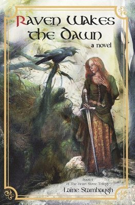 Laine Stambaugh - Raven Wakes the Dawn, Häftad
