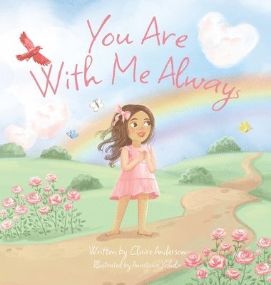 Claire Anderson - You Are With Me Always, Inbunden