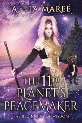 Aleta Maree, Sandy Johnson - 11th Planet's Peacemaker, Häftad. Tillgänglighet: Lägg i varukorg