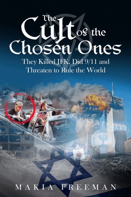 Makia Freeman - Cult of the Chosen Ones, E-bok
