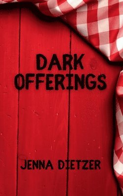 Dark Offerings