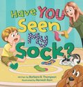 Have You Seen My Sock?