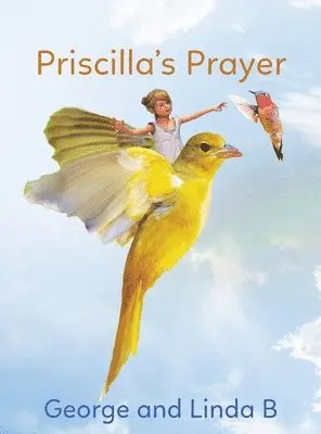 George And Linda B - Priscilla's Prayer, Inbunden. Tillgänglighet: Lägg i varukorg