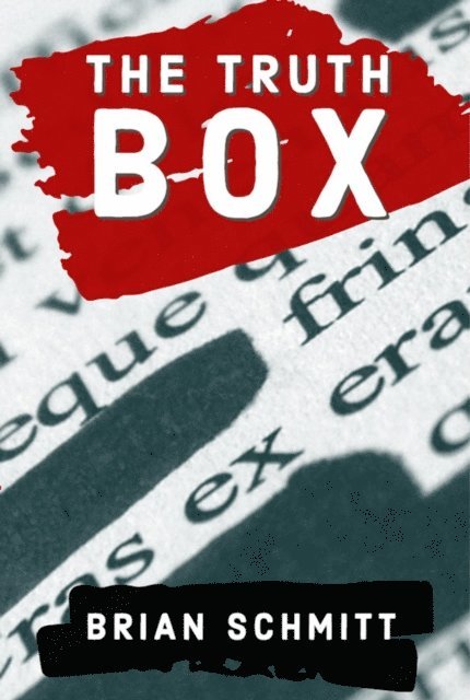 Brian Schmitt - Truth Box, E-bok