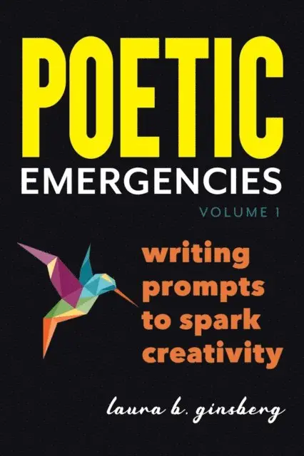 Laura B. Ginsberg - Poetic Emergencies, E-bok. Tillgänglighet: Lägg i varukorg