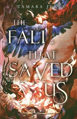 Tamara Jerée - Fall That Saved Us, Häftad