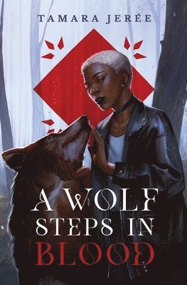 Tamara Jerée - Wolf Steps in Blood, Häftad