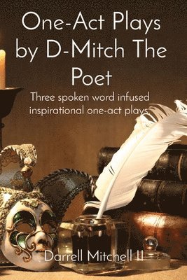 Darrell Mitchell II - One-Act Plays by D-Mitch The Poet, Häftad