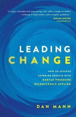 Dan Mann, Jocelyn Carbonara - Leading Change, Häftad
