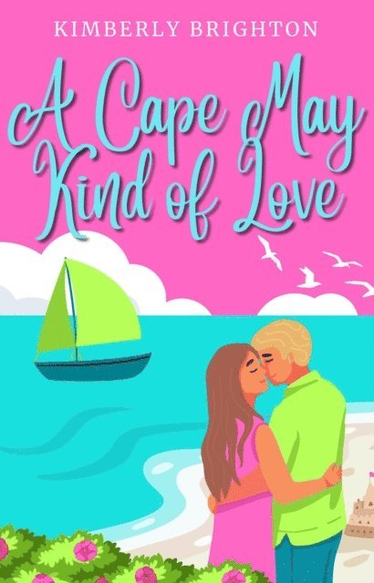 Kimberly Brighton - Cape May Kind of Love, E-bok