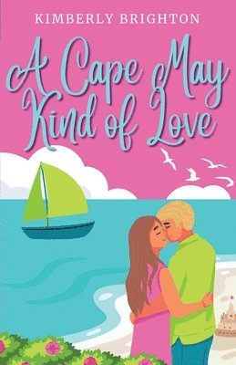 Kimberly Brighton - A Cape May Kind of Love, Häftad