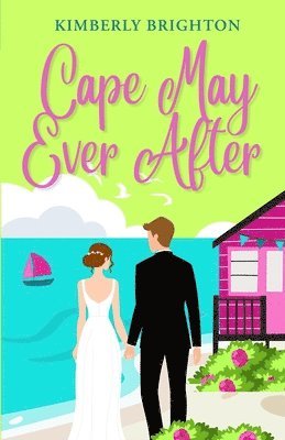Kimberly Brighton - Cape May Ever After, Häftad