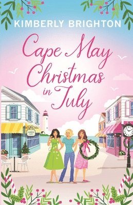Kimberly Brighton - Cape May Christmas in July, Häftad