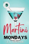 Martini Mondays