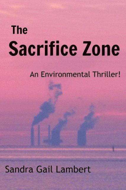 Sandra Gail Lambert - Sacrifice Zone, E-bok