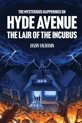 Jason Yachanin - Mysterious Happenings on Hyde Avenue, Häftad. Tillgänglighet: Lägg i varukorg