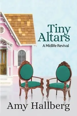 Amy Hallberg - Tiny Altars, Häftad. Tillgänglighet: Lägg i varukorg