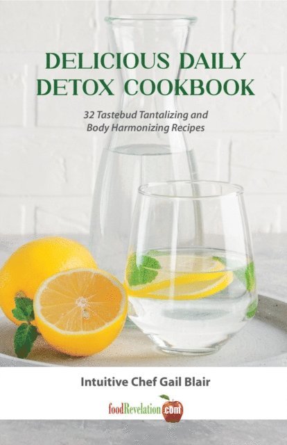 Gail Blair - Delicious Daily Detox Cookbook, E-bok. Tillgänglighet: Lägg i varukorg