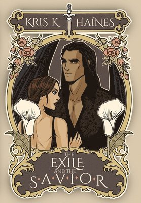 Kris K Haines - Exile and the Savior, Inbunden