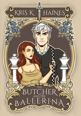 Kris K Haines - Butcher and the Ballerina, Inbunden