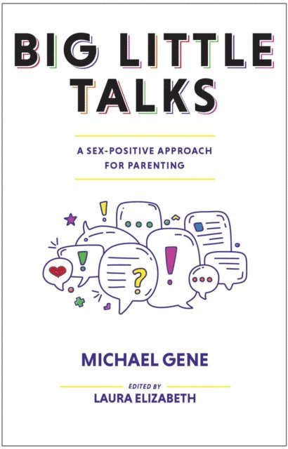 Michael Gene, Laura Elizabeth - Big Little Talks, E-bok
