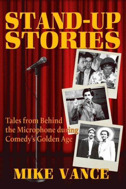 Mike Vance - Stand-Up Stories, E-bok