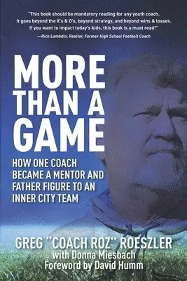 Donna Miesbach, David Humm, Greg Coach Roz Roeszler - More than a Game, Häftad. Tillgänglighet: Tillfälligt slut
