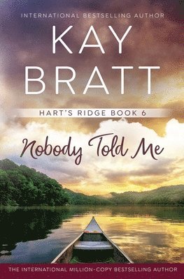 Kay Bratt - Nobody Told Me, Häftad