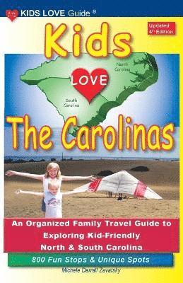 Michele Darrall Zavatsky - KIDS LOVE THE CAROLINAS, 4th Edition, Häftad. Tillgänglighet: Lägg i varukorg